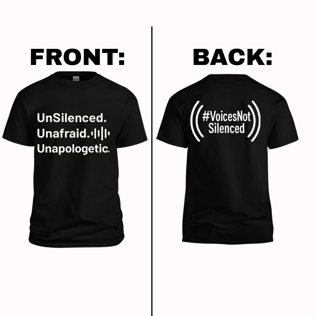 T-Shirt - UnSilenced. Unafraid. Unapologetic - Black