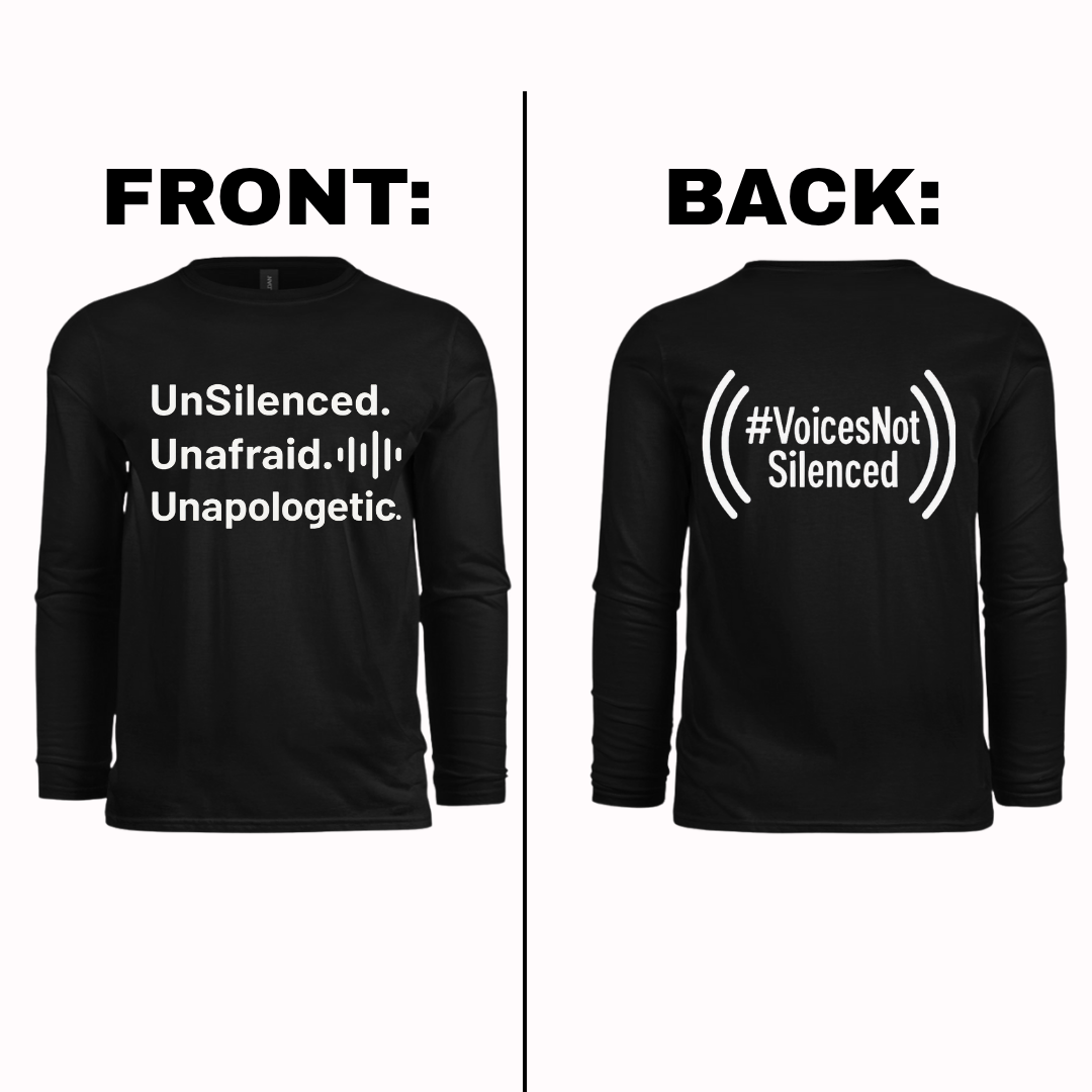 Long Sleeve - UnSilenced. Unafraid. Unapologetic - Black