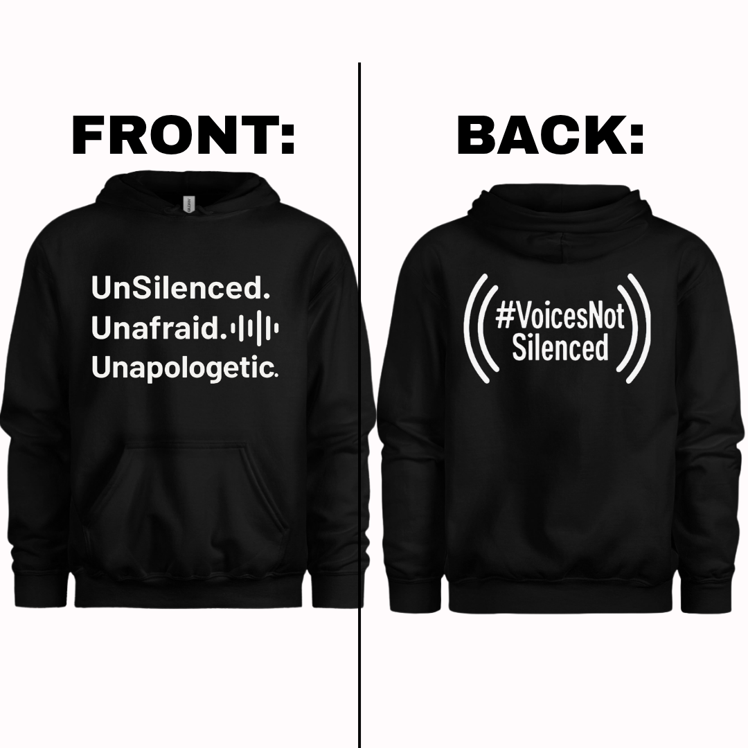 Hoodie - UnSilenced. Unafraid. Unapologetic - Black