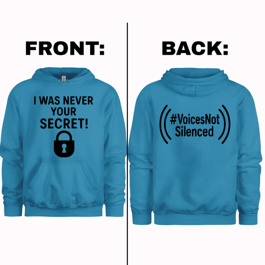 Hoodie - I Was Never Your Secret - Saphire Blue