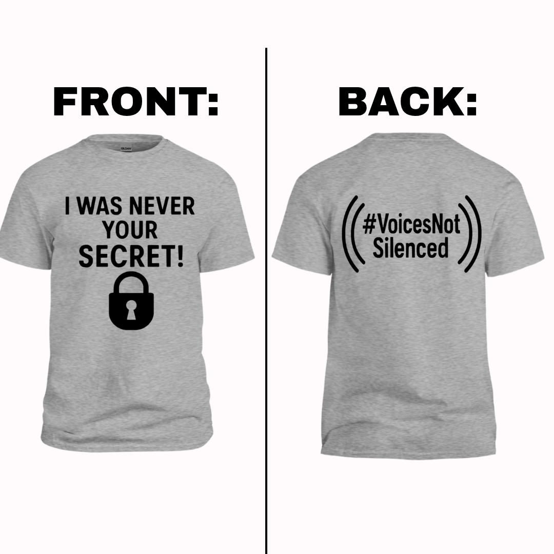 T-Shirt - I Was Never Your Secret - Grey