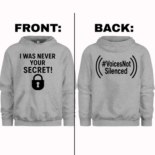Hoodie - I Was Never Your Secret - Grey