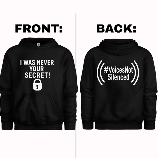 Hoodie - I Was Never Your Secret - Black