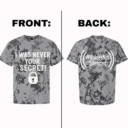 Tye-Dye T-Shirt - I Was Never Your Secret - Grey