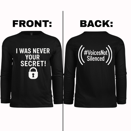 Long Sleeve - I Was Never Your Secret - Black