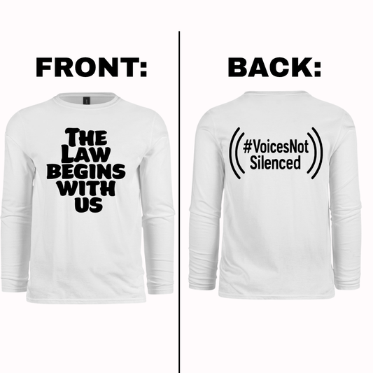 Long Sleeve - The Law Begins With Us - White