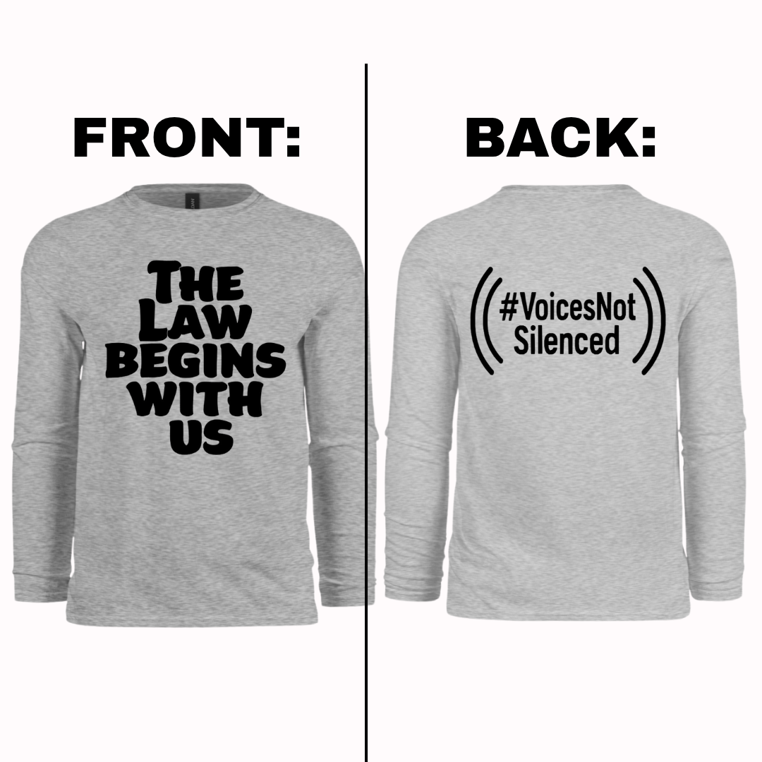 Long Sleeve - The Law Begins With Us - Grey