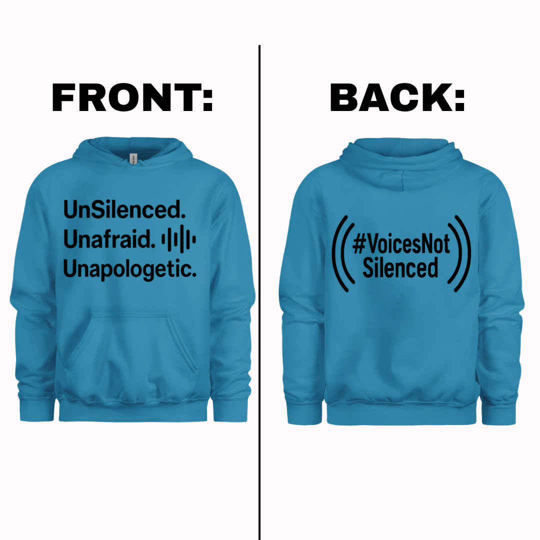 Hoodie - UnSilenced. Unafraid. Unapologetic - Saphire Blue